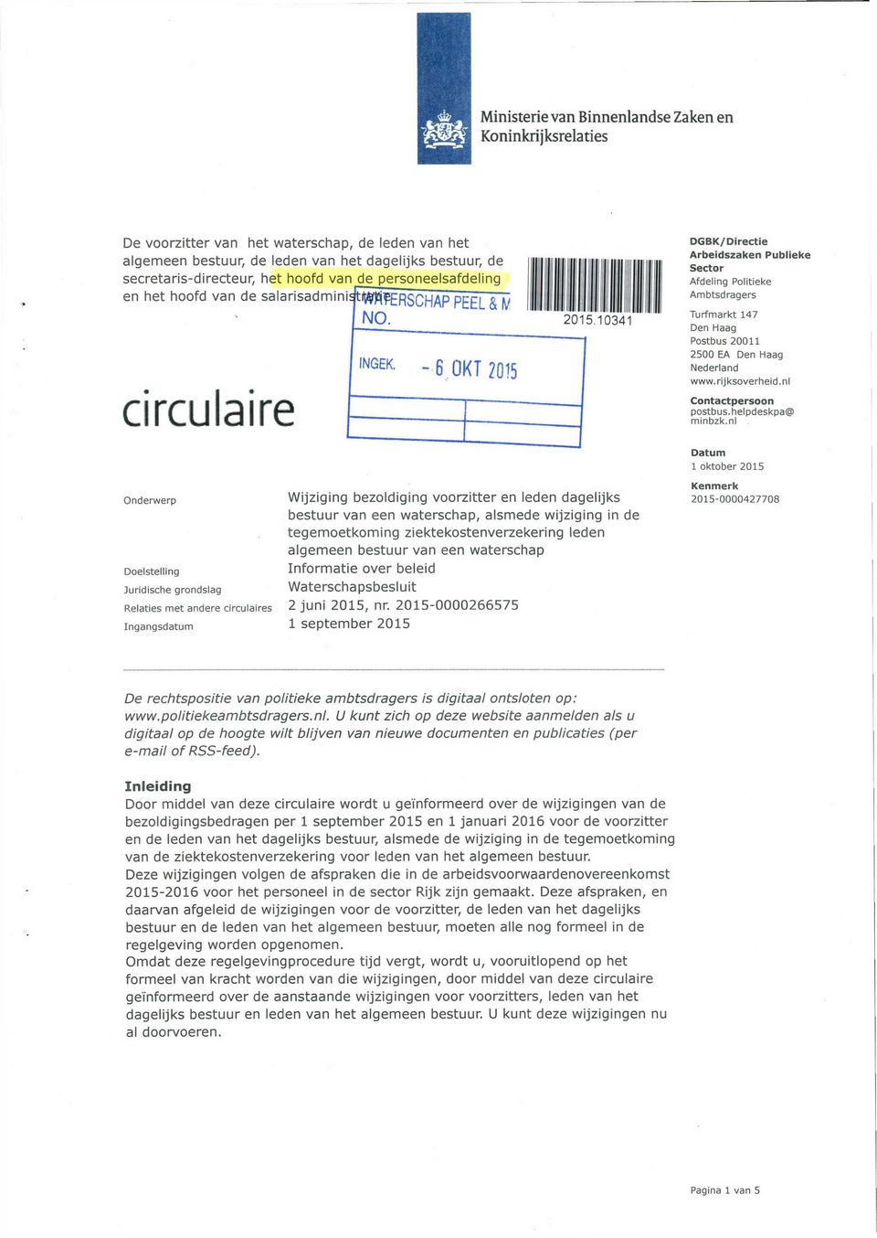 10341 Wijziging bezoldiging voorzitter en leden dagelijks bestuur van een waterschap, alsmede wijziging in de tegemoetkoming ziektekostenverzekering leden algemeen bestuur van een waterschap