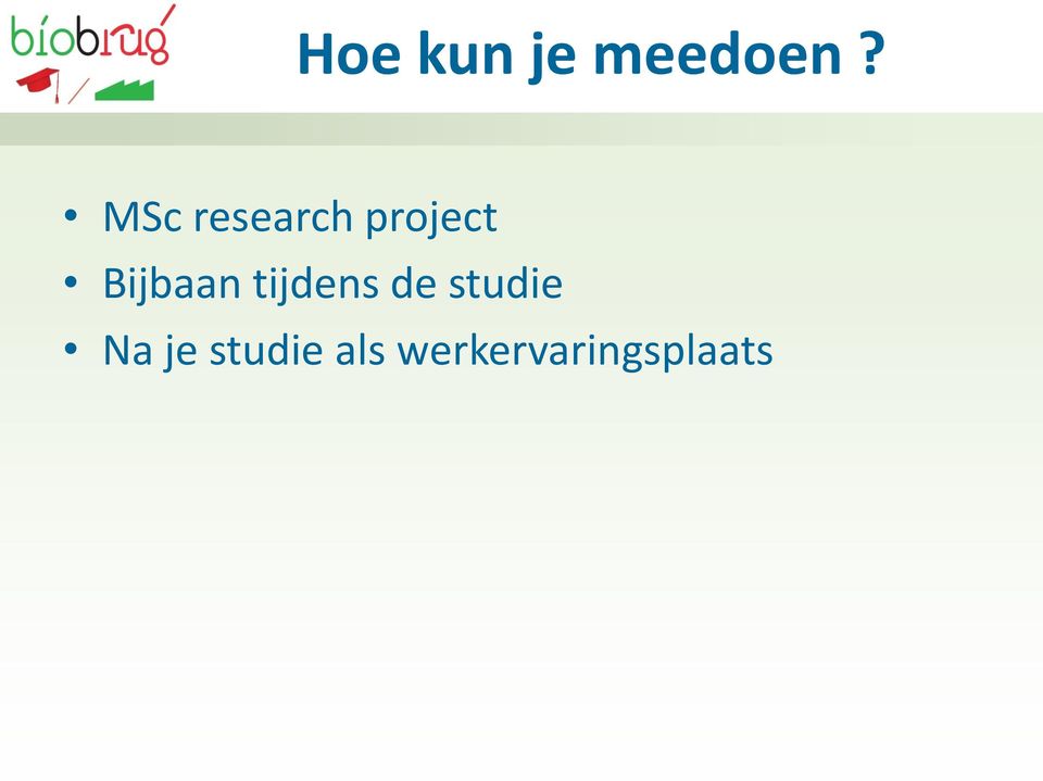 Bijbaan tijdens de studie