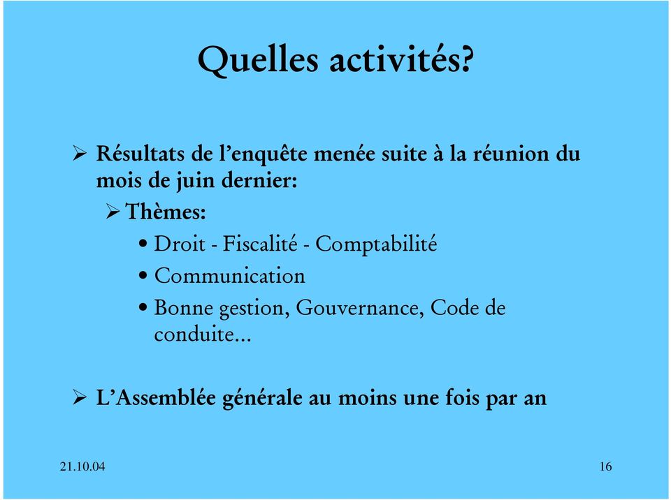 juin dernier: Thèmes: Droit - Fiscalité - Comptabilité