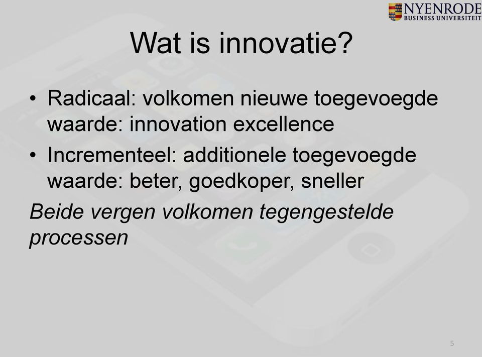 innovation excellence Incrementeel: additionele