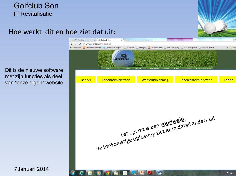 Wedstrijdplanning Handicapadministratie Leden Let op: dit is een