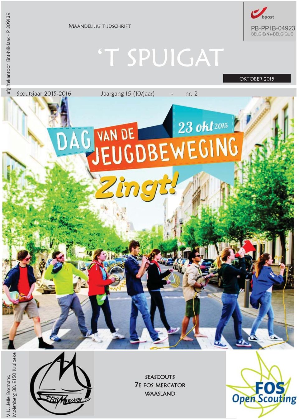 TIJDSCHRIFT T SPUIGAT Scoutsjaar 2015-2016 Jaargang 15