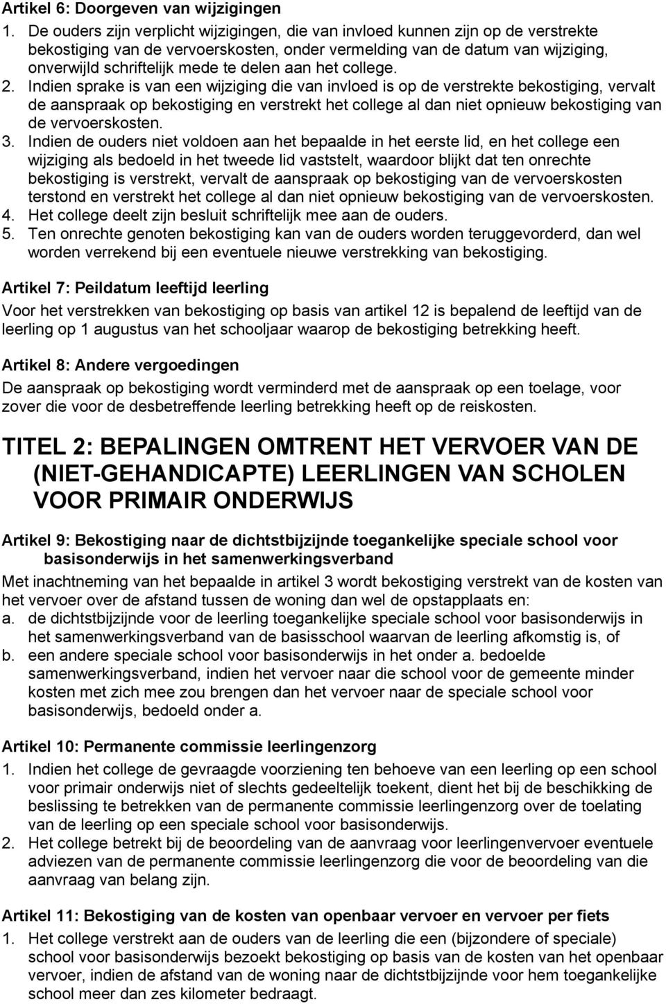 delen aan het college. 2.