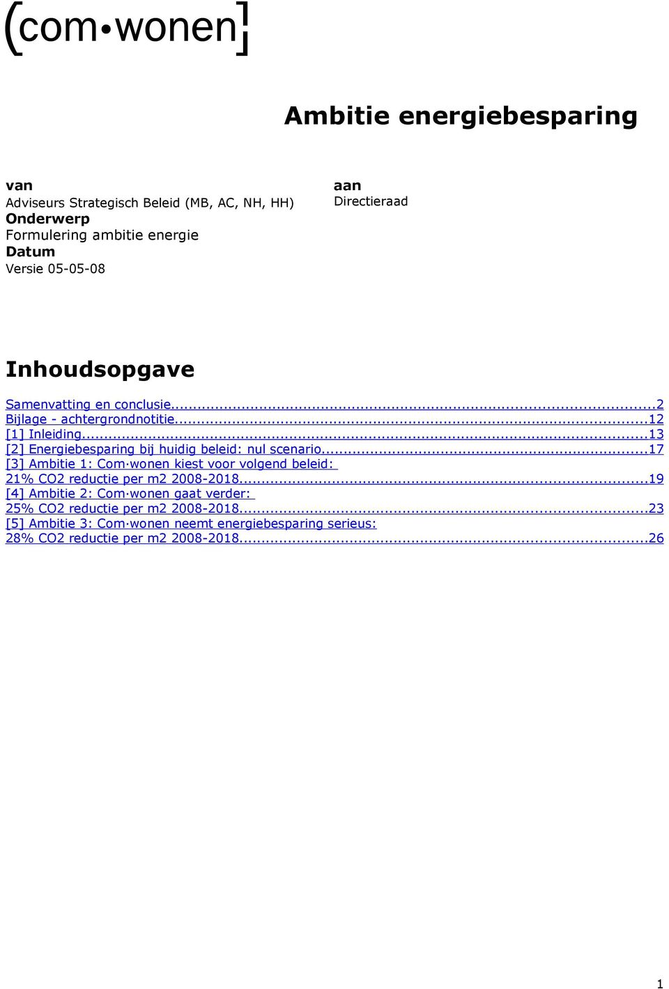 ..13 [2] Energiebesparing bij huidig beleid: nul scenario.