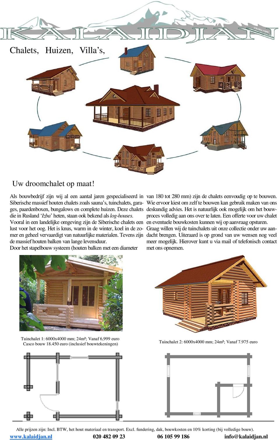 Deze chalets die in Rusland Izba heten, staan ook bekend als log-houses. Vooral in een landelijke omgeving zijn de Siberische chalets een lust voor het oog.