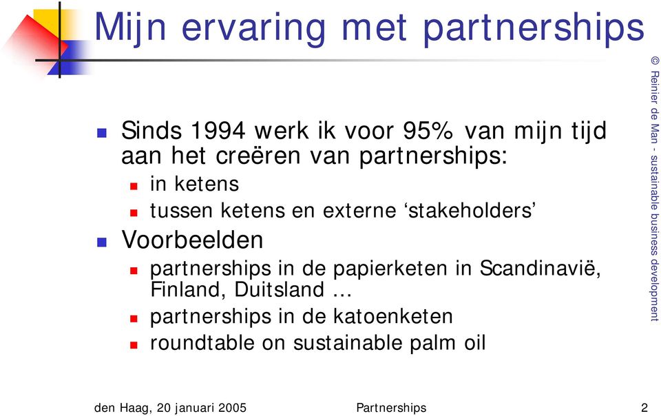 Voorbeelden partnerships in de papierketen in Scandinavië, Finland, Duitsland