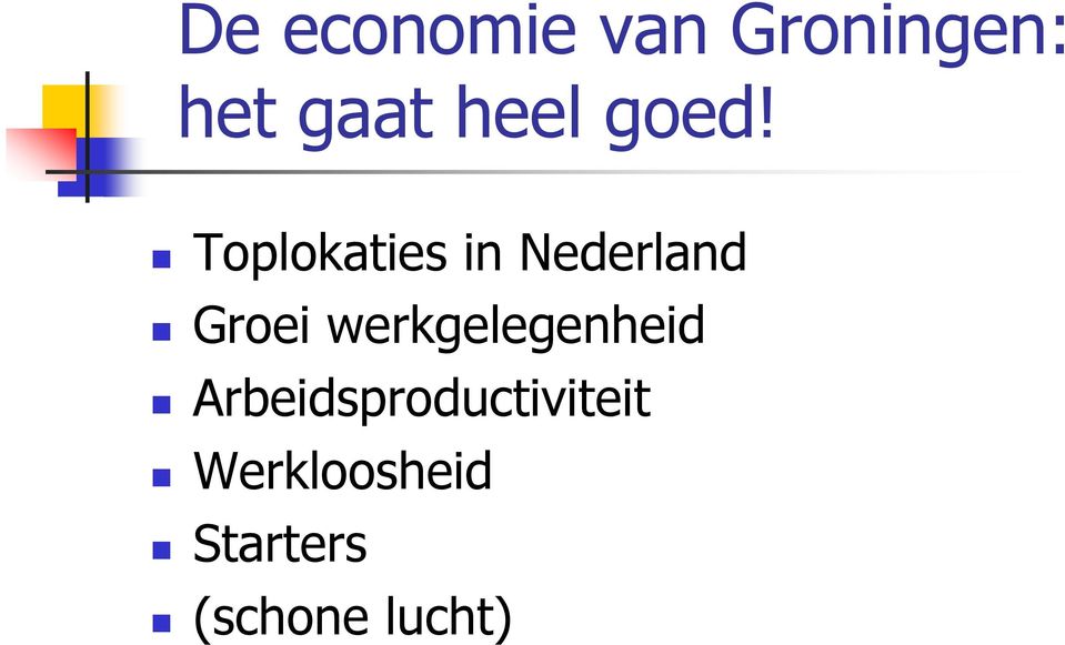 Toplokaties in Nederland Groei