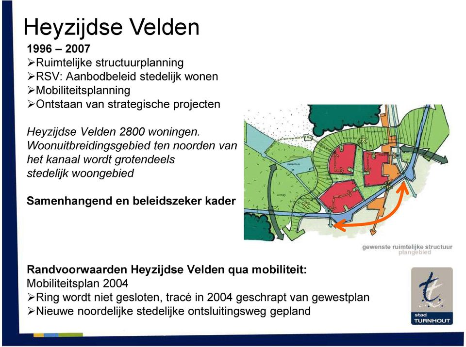 Woonuitbreidingsgebied ten noorden van het kanaal wordt grotendeels stedelijk woongebied Samenhangend en beleidszeker