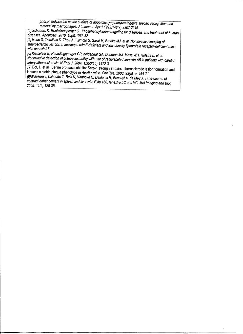 Noninvasive imaging of atherosclerotic lesions in apolipoprotein E-deficient and low-density-lipoprotein receptor-deficiënt mice with annexina5.