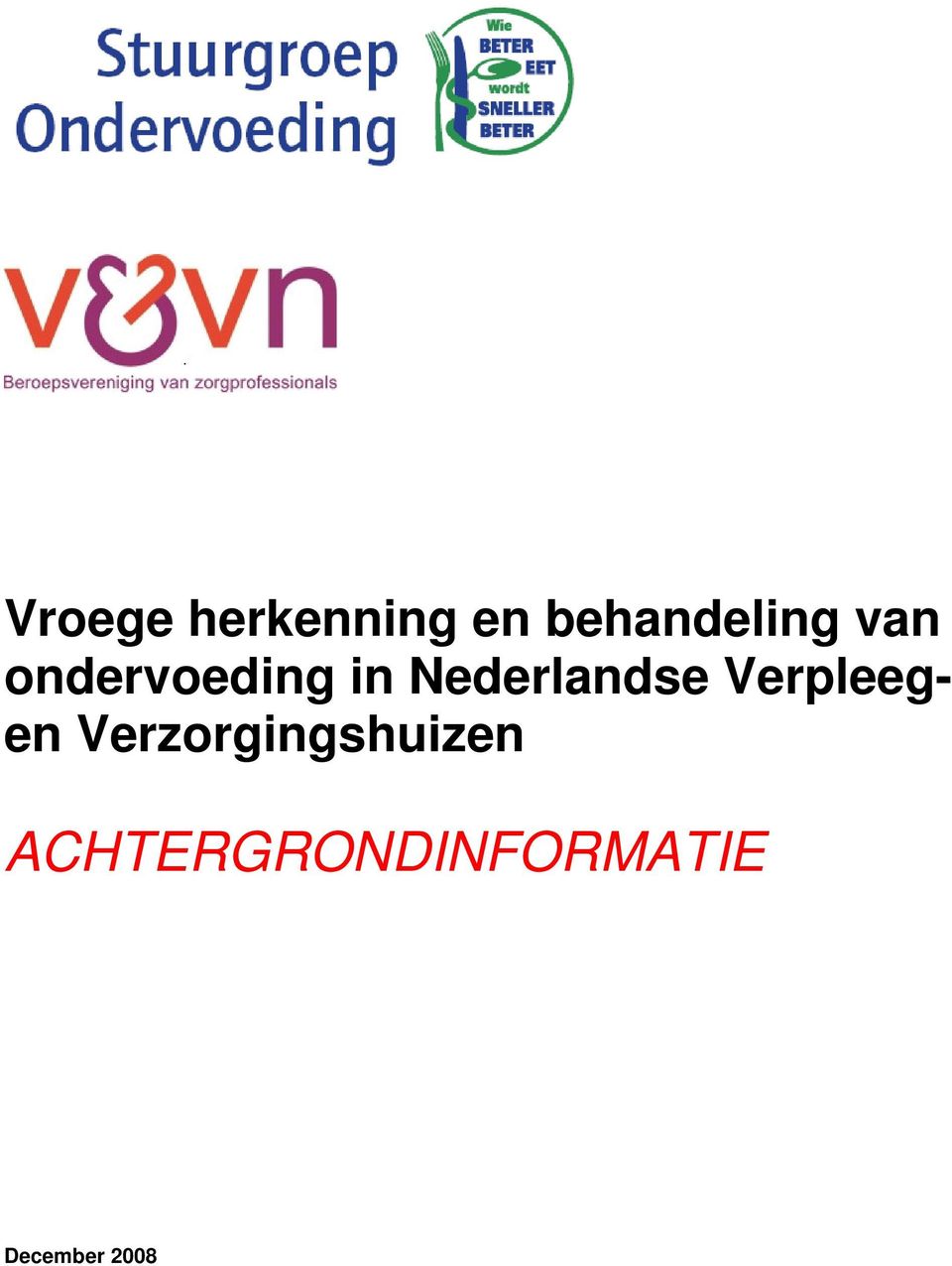 Verpleegen Verzorgingshuizen