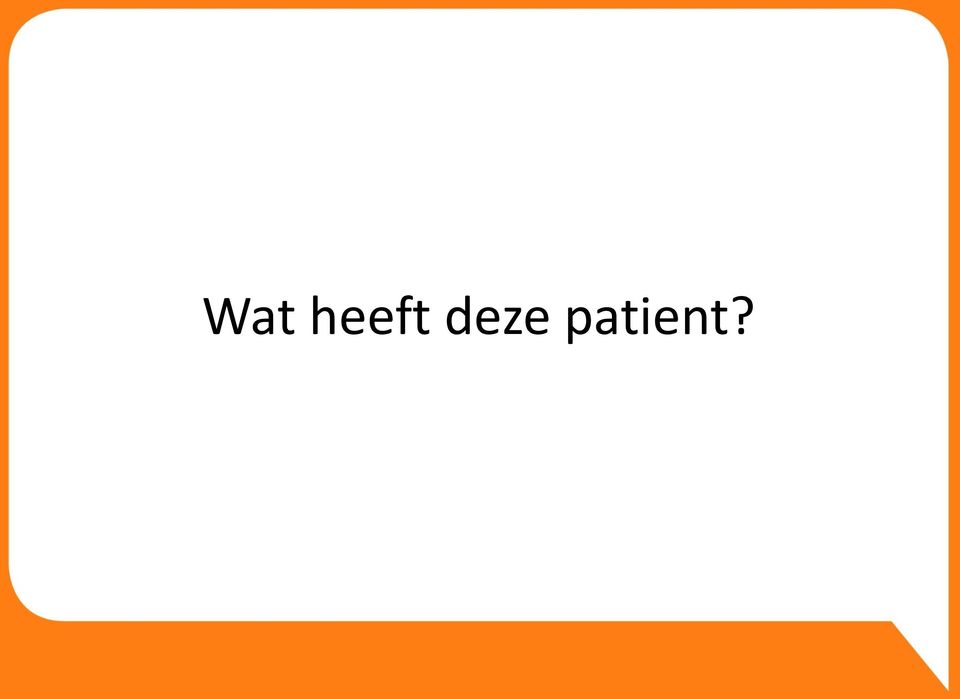 patient?