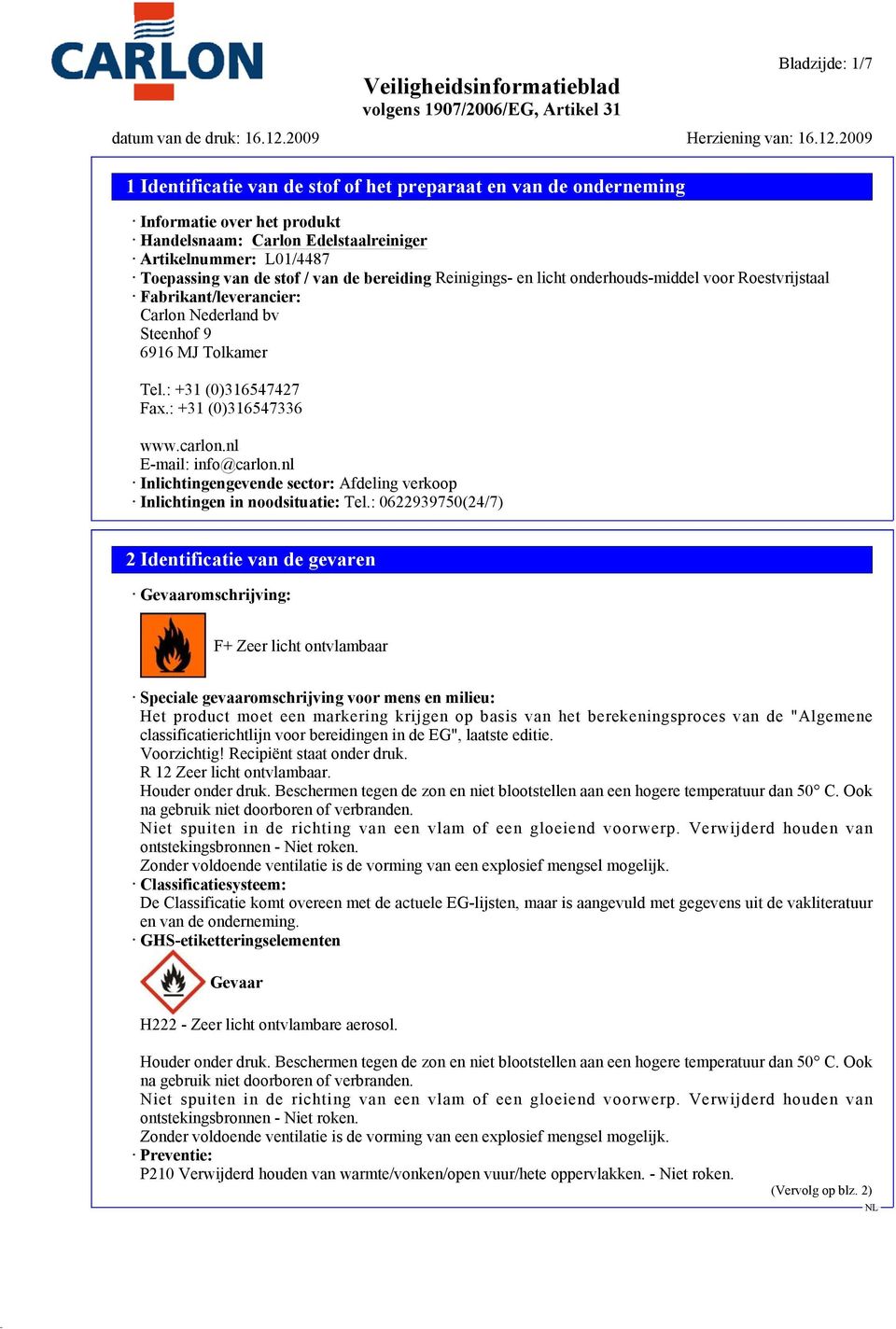 nl Inlichtingengevende sector: Afdeling verkoop Inlichtingen in noodsituatie: Tel.