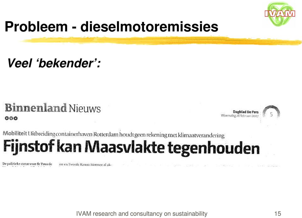 bekender : IVAM research