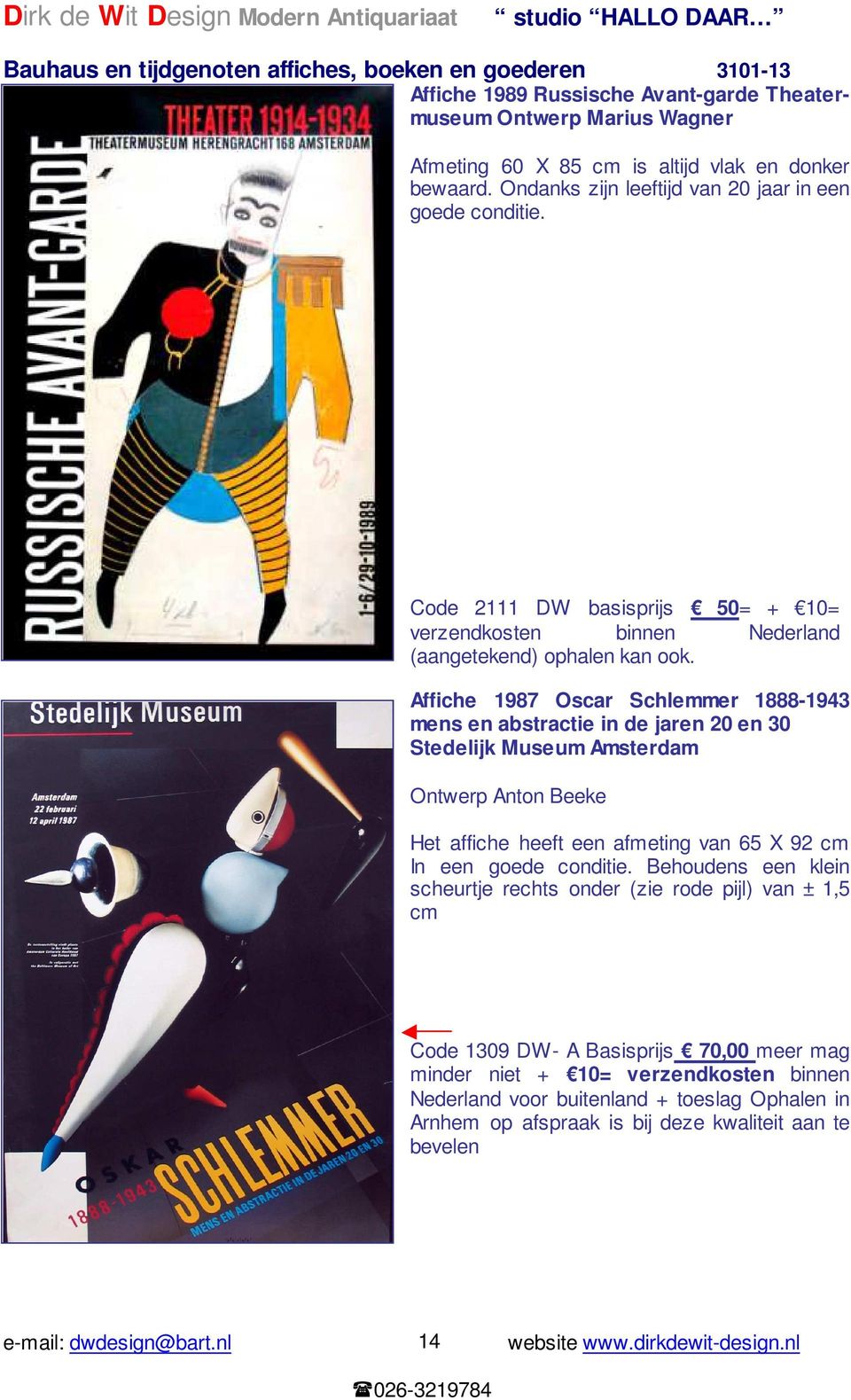 Affiche 1987 Oscar Schlemmer 1888-1943 mens en abstractie in de jaren 20 en 30 Stedelijk Museum Amsterdam Ontwerp Anton Beeke Het affiche heeft een afmeting van 65 X 92 cm In een