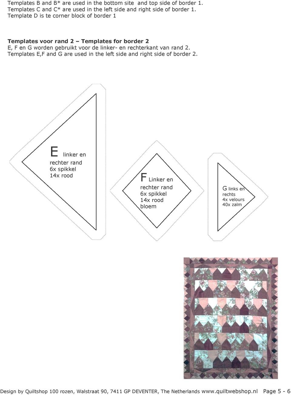 2. Templates E,F and G are used in the left side and right side of border 2.