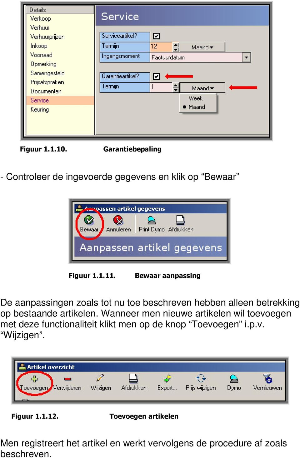 Wanneer men nieuwe artikelen wil toevoegen met deze functionaliteit klikt men op de knop