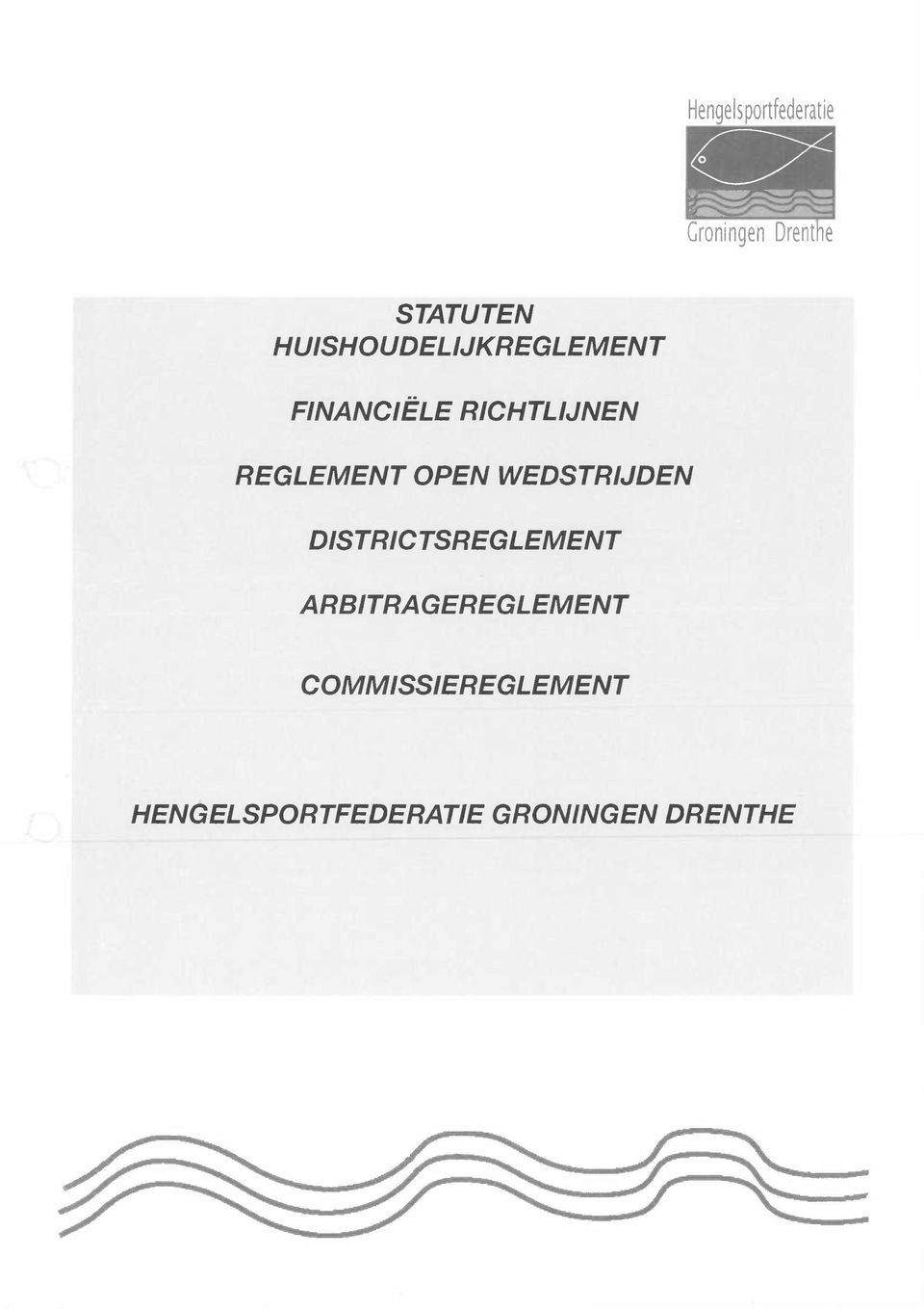 REGLEMENT OPEN WEDSTRIJDEN DISTRICTSREGLEMENT