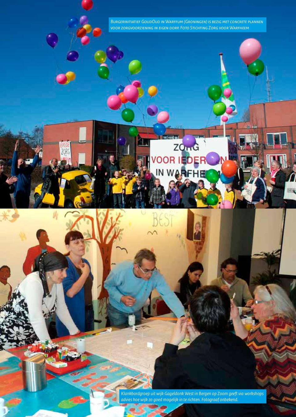 Foto Stichting Zorg voor Warfheem 8 Klankbordgroep uit wijk Gageldonk