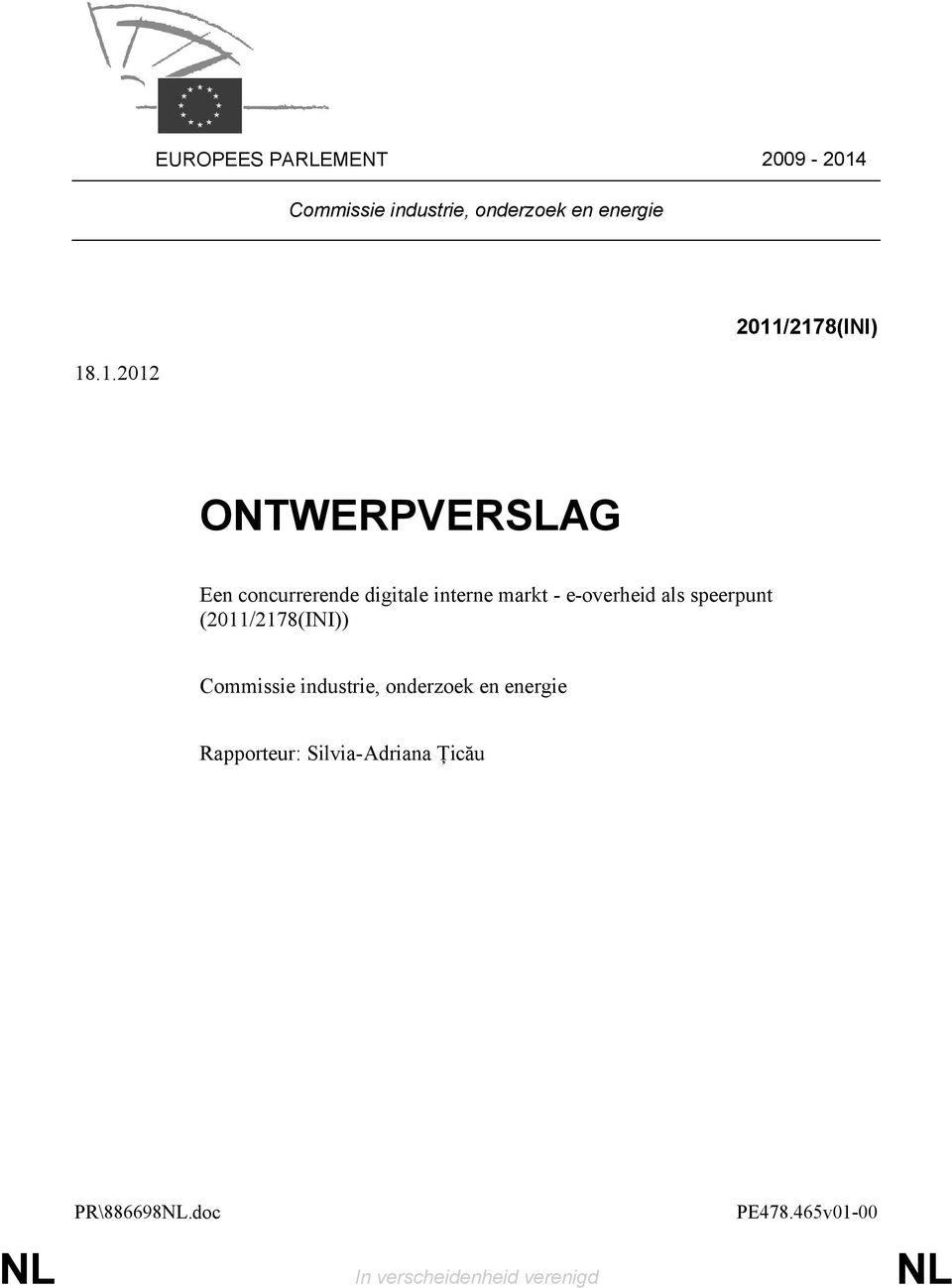 .1.2012 2011/2178(INI) ONTWERPVERSLAG Een concurrerende digitale interne markt -