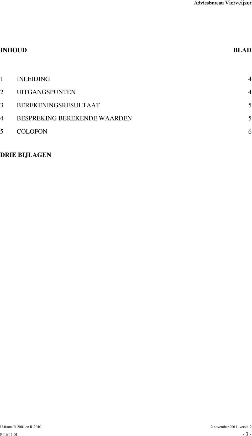 BEREKENINGSRESULTAAT 5 4 BESPREKING