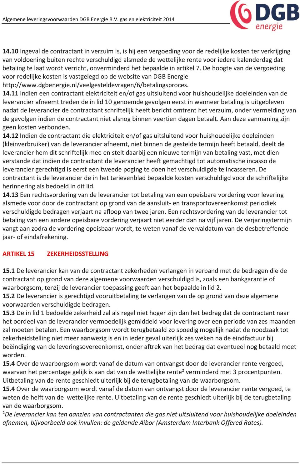 dgbenergie.nl/veelgesteldevragen/6/betalingsproces. 14.
