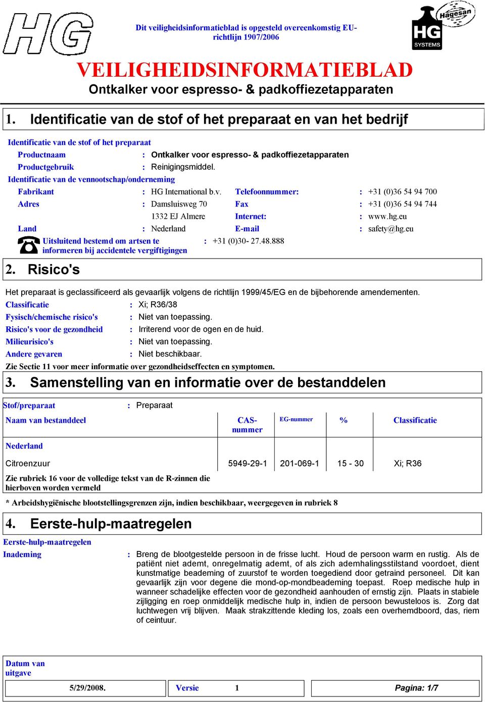 Fabrikant Uitsluitend bestemd om artsen te informeren bij accidentele ve