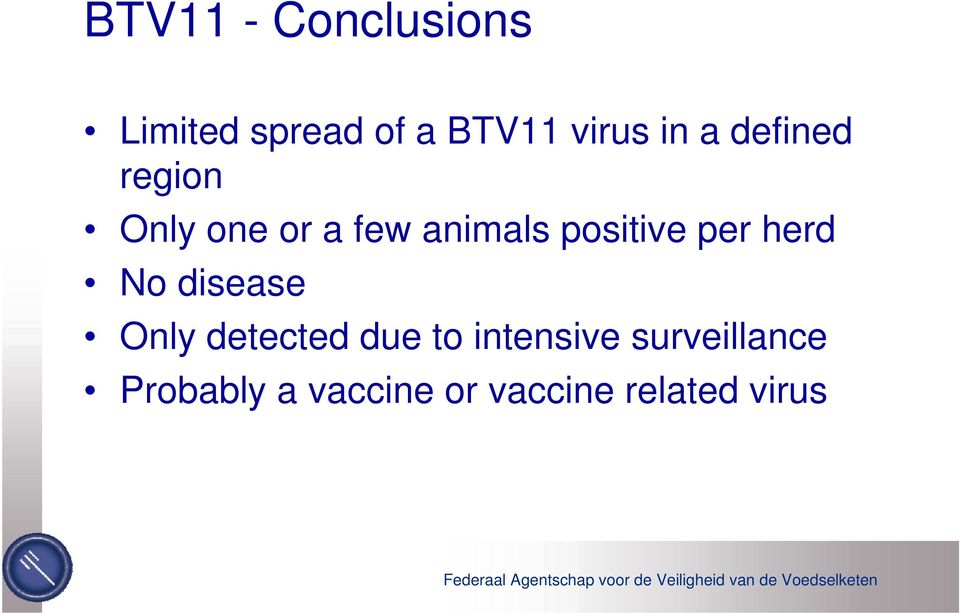 positive per herd No disease Only detected due to