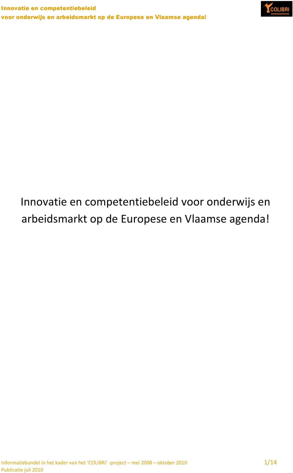 Vlaamse agenda!
