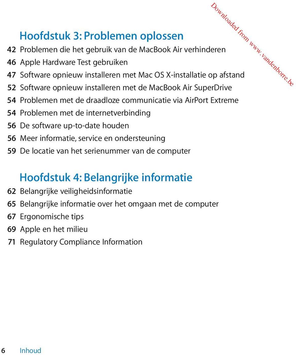 internetverbinding 56 De software up-to-date houden 56 Meer informatie, service en ondersteuning 59 De locatie van het serienummer van de computer Hoofdstuk 4: Belangrijke