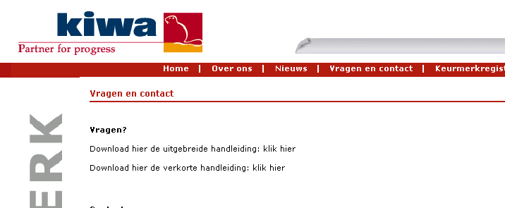 Stap 1: aanmelden op website www.mijnkeurmerk.nl 1. Open uw internetbrowser 2. Vul het adres www.mijnkeurmerk.nl in en klik op Enter 3.