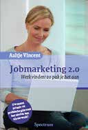 BoekEN tips Jobmarketing 2.0 door Aaltje Vincent Werk vinden: zo pak je het aan. Wachten tot er nieuw werk komt is geen optie. Je kunt het heft in eigen hand nemen en gaan jobmarketen.