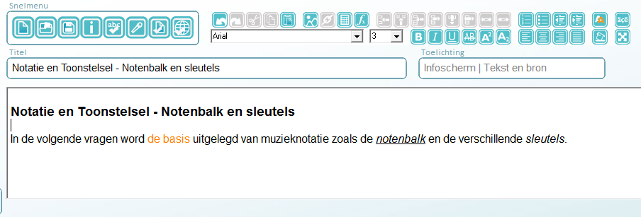 [2] Tekstkleur en voorkomen bewerken Figuur: Knoppen voor tekstkleur en achtergrondkleur Typ een korte tekst in het vraag-/stamvak. Selecteer een stukje van de zojuist getypte tekst.