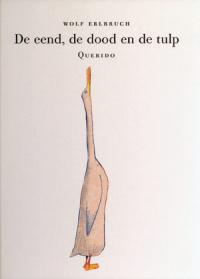 Werkmodel groep 3 De eend, de dood en de tulp Wolf Erlbruch (door Vera Geeraerts) Auteursinfo (www.villakakelbont.