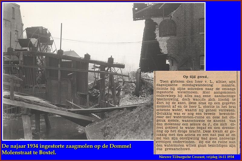 Beeld van de verwoeste zaagmolen op de Dommel, najaar 1934. Blijkens een krantenbericht kwam een nieuwsgierige passant bijna om het leven doordat hij in de Dommel viel.
