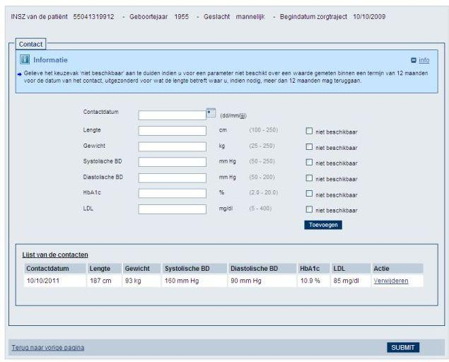 Manuele invoer Scherm 2 Submit - Verzenden Indien u slechts één contact verzendt dan wordt gecontroleerd of de datum ervan zich situeert tussen de begindatum van het zorgtraject (10/10/2009 in dit
