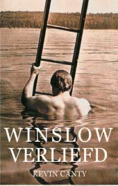 KEVIN CANTY Winslow verliefd Winslow in Love, vertaling Frans van der Wiel Winslows leven dreigt een sleur te worden.