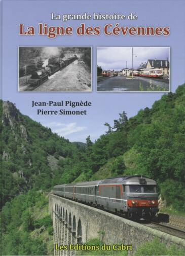 N i e u w u i t F r a n k r i j k La ligne des Cévennes. Deze mythische as verbindt sedert een halve eeuw Clermont- Ferrand met Nîmes via Brioude, Langeac en Alès.