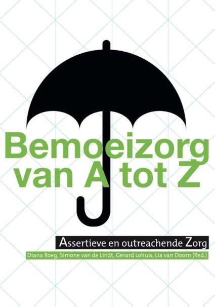 Visie & methodiek Bemoeizorg als ambacht