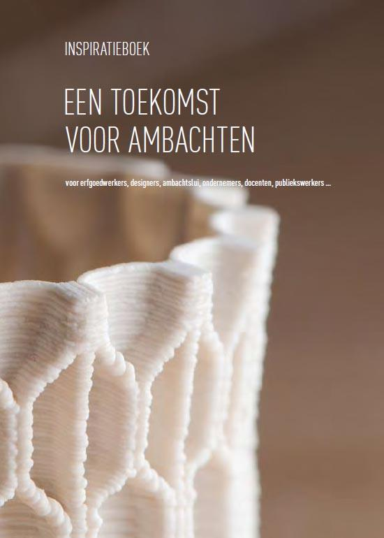 EEN TOEKOMST VOOR AMBACHTEN?