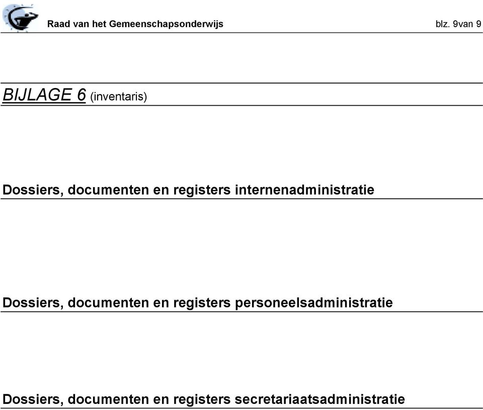 registers internenadministratie Dossiers, documenten en