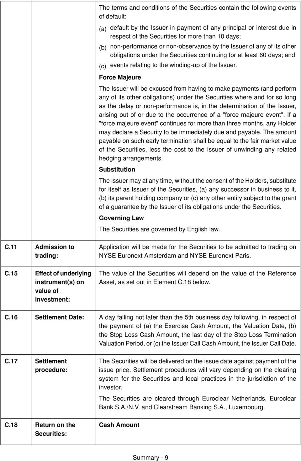 fssuerk corce jajeure qhe fssuer will be excused from having to make payments Eand perform any of its other obligationsf under the pecurities where and for so long as the delay or nonjperformance isi