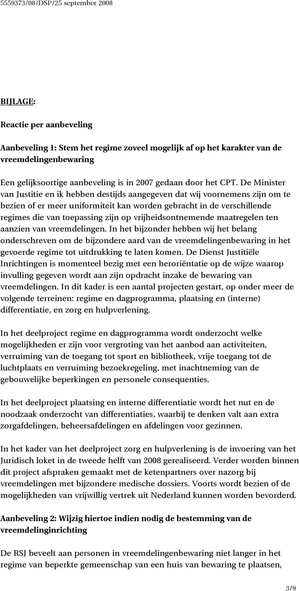 vrijheidsontnemende maatregelen ten aanzien van vreemdelingen.