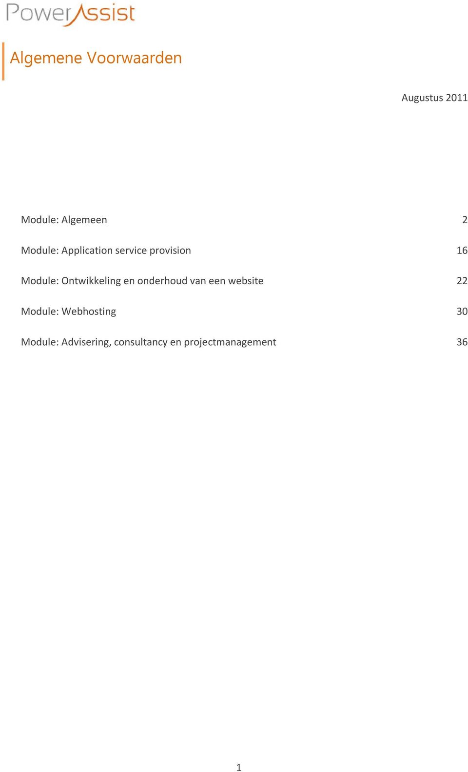 Ontwikkeling en onderhoud van een website 22 Module: