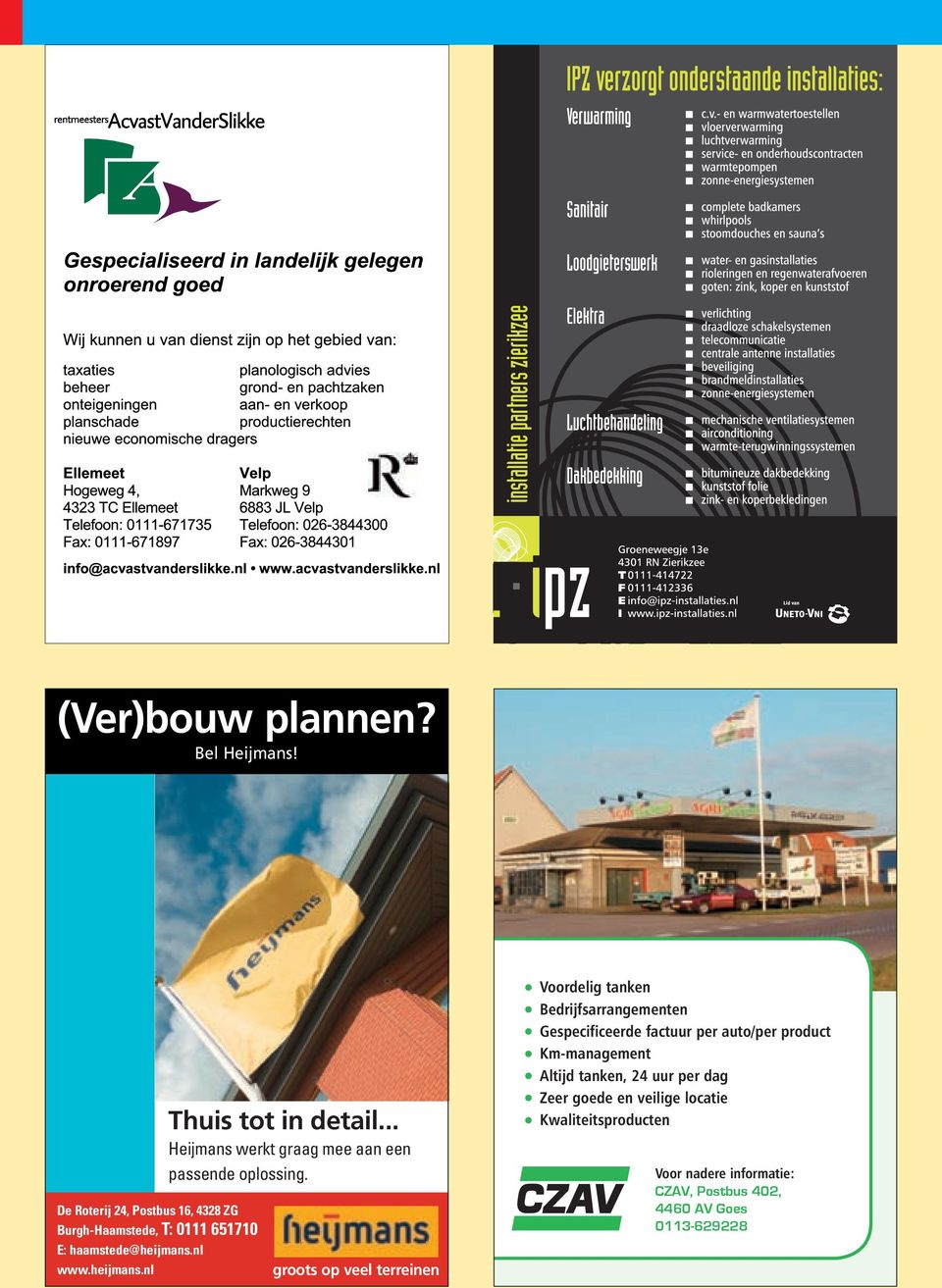 groots op veel terreinen Voordelig tanken Bedrijfsarrangementen Gespecificeerde factuur per auto/per product Km-management