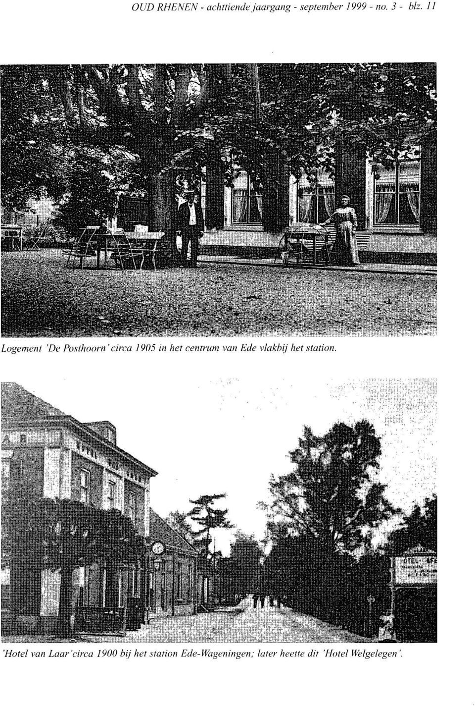 11 Logement 'De Posthoorn 'circa 1905 in het centrum van Ede