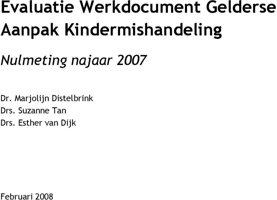 2007 Dr. Marjolijn Distelbrink Drs.