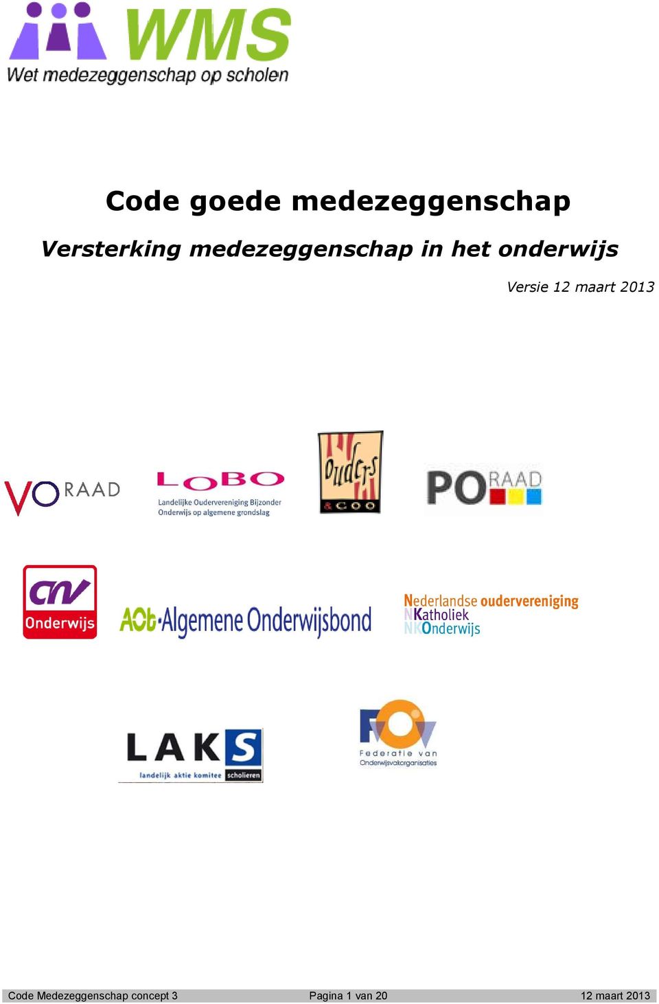 Versie 12 maart 2013 Code