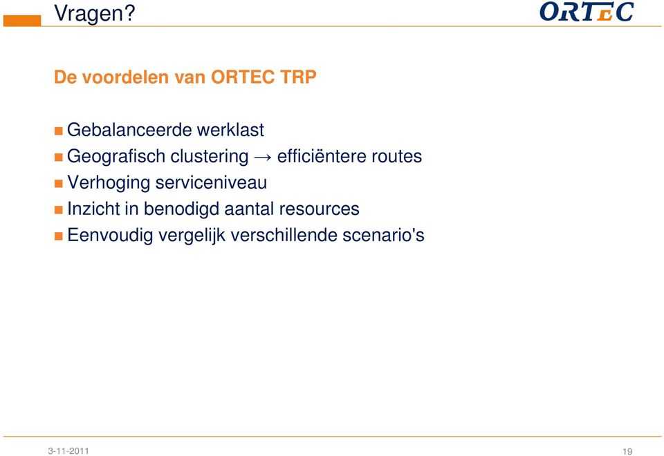 Geografisch clustering efficiëntere routes Verhoging