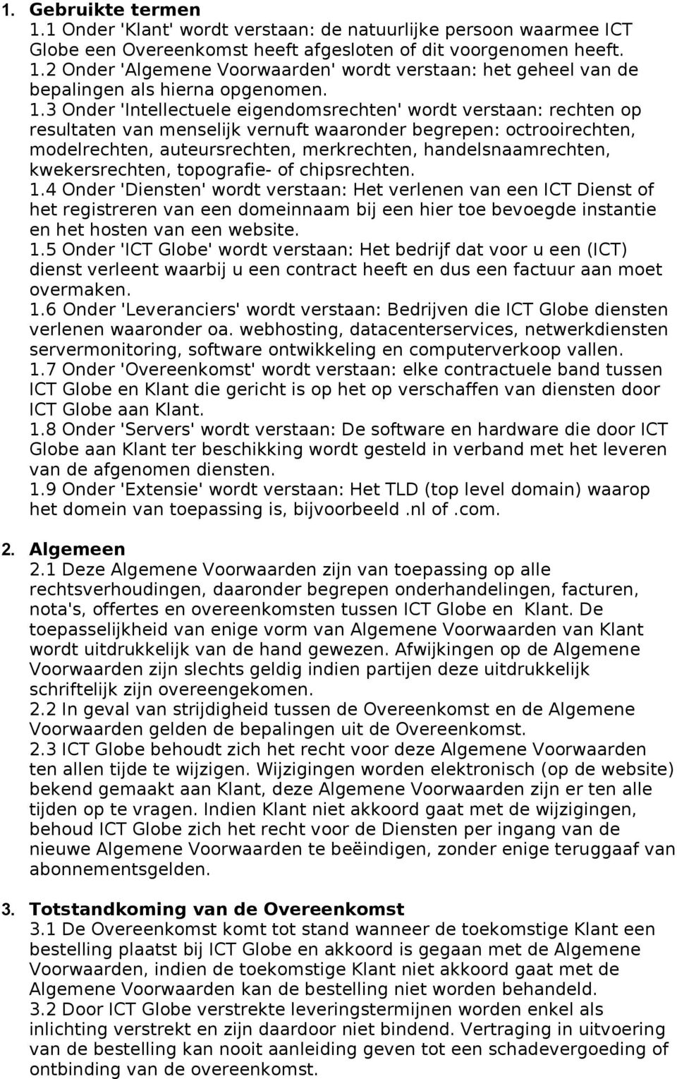 handelsnaamrechten, kwekersrechten, topografie- of chipsrechten. 1.