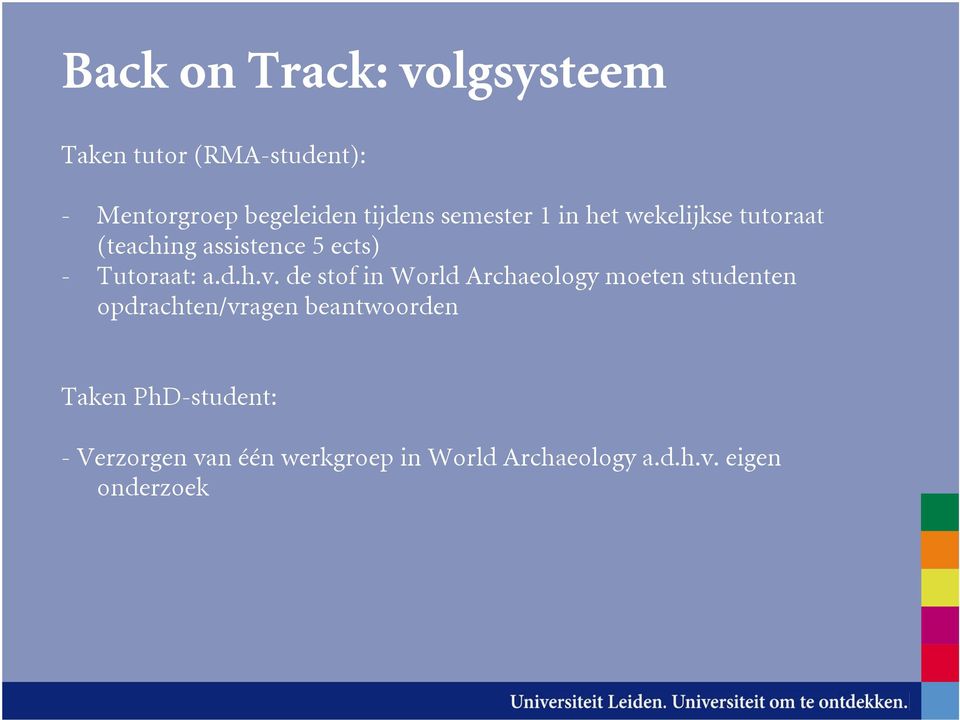 de stof in World Archaeology moeten studenten opdrachten/vragen beantwoorden Taken